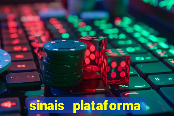 sinais plataforma de jogos